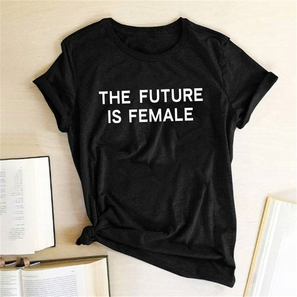 THE FUTURE IS FEMALE Print Women Tshirt Feminists Harajuku Aesthetics Summer Casual T Shirt Tops Camisetas Mujer Manga Corta