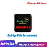 Original Iwo Max 2.0 Smart Watch Rodrigo Reis Recommend